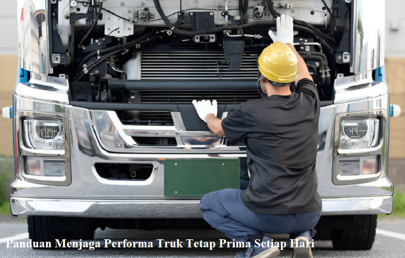 menjaga performa truk